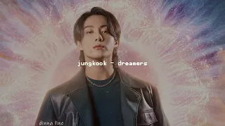jungkook - dreamers [slowed + reverb]