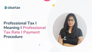 Professional Tax I Meaning I Professional Tax Rate I Payment Procedure
