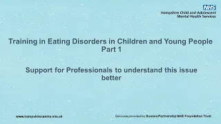 Eating Disorders in Children and Young People - E-Learning part 1