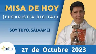 Misa de Hoy Viernes 27 de octubre 2023 l Padre Carlos Yepes l Eucaristía Digital l Católica l Dios