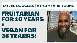 Orvel Douglas | this 10 year FRUITARIAN answers ALL your questions! 🍉🤗🍉