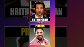 Hrithik Roshan vs Prabhas #shorts #shortsfeed #ytshorts