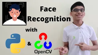 Face Recognition using Python & OpenCV - Machine Learning