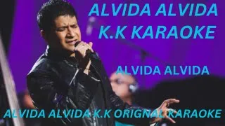 Alvida Alvida Abb Kehna Or Kaya - K.K - HD Karaoke With Scrolling Lyrics