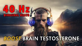 BOOST Brain (Testosterone) and Performance with Gamma (40hz) BINAURAL Beats