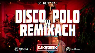 🔥❤️DISCO POLO W VIXIARSKICH REMIXACH❤️🔥[🔊MUSISZ MIEĆ TO W AUCIE 🔊]✈️ MEGAMIX ✈️❌VOL.12❌ @DJ KRYSTEK