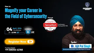 Magnify your Career in the Field of Cybersecurity Through Security+