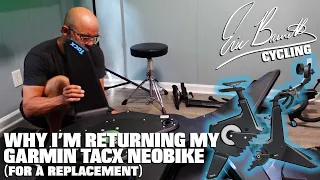 Why I'm Returning My Garmin Tacx NeoBike (For a Replacement)