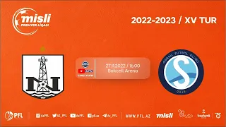 Misli Premyer Liqası 2022/2023 XV "Neftçi" - "Səbail"