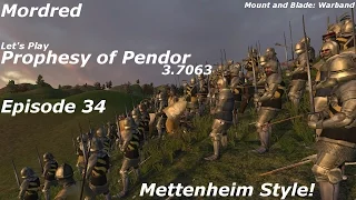 Prophesy of Pendor 3.7 - Mettenheim Style! - Episode 34