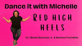 Dance it with Michelle- Red high heels