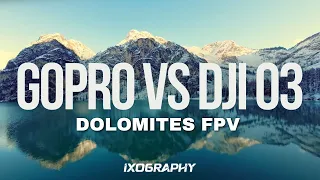 GoPro Hero 11 Black VS. DJI O3 Air Unit -  Dolomites