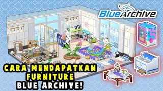 Cara mendapatkan Furniture di Blue Archive