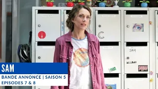 Sam | Saison 5 Episodes 7 & 8 FINAL | 25 janvier 2021 sur TF1
