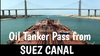 Oil Tanker pass from Suez canal (Egypt) #Oil Tanker Ship ( 4K ) #Merchant navy