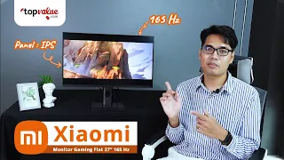 รีวิว Xiaomi Monitor Gaming Flat 27" 165 Hz | topvalue review