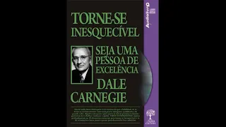 Audiobook: "Como se tornar inesquecível", de or Dale Carnegie.