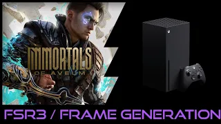 Xbox Series X | Immortals of Aveum | FSR3 + Frame Generation