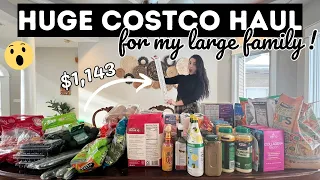 😮 $1,143 HUGE COSTCO HAUL Buying Food for My Large Family (MOM OF 6)