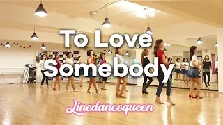 To Love Somebody Line Dance (High Beginner) Raymond Sarlemijn & Michael Barr Demo & Count