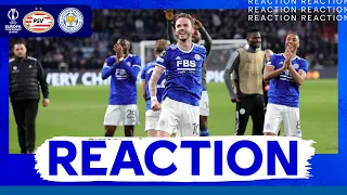 "So Proud Of The Boys" - James Maddison | PSV 1 Leicester City 2