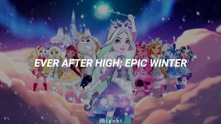 Ever After High; Epic Winter - Live Your Dream [Traducida al Español]
