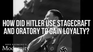 How did Hitler use stagecraft and oratory to gain loyalty?