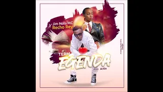 TERM EGENDA   JIM NOLA MC ABEDUNEGO  X RECHO REY  prod  ARTIN