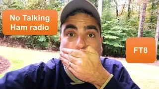 No talking ham radio: Digital mode FT8