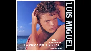 Luis Miguel - Il Bikini Blu (La Chica del Bikini Azul)  (Cover IA)