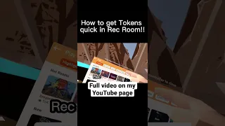 How to get Tokens quick on Rec Room