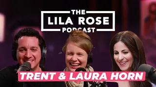 Dating Advice, Fighting, and Love Stories w/ Trent and Laura Horn | The Lila Rose Podcast E29