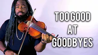Too Good at Goodbyes (Violin Version) Sam Smith | DSharp