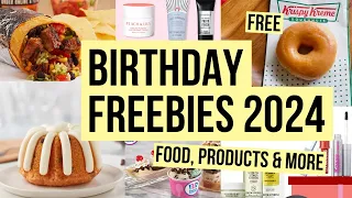 Birthday Freebies 2024! Score FREE Food, Drinks & More!