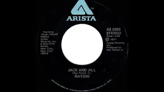 1978 HITS ARCHIVE: Jack And Jill - Raydio (Ray Parker Jr.) (stereo 45 single version)