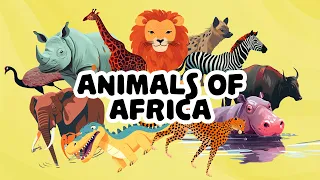 ANIMALS OF AFRICA | Around The World With Mia & Benny