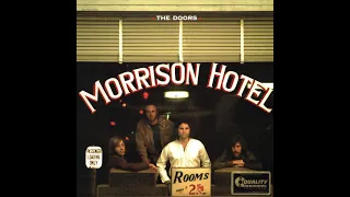 The Doors Morrison Hotel Full Album