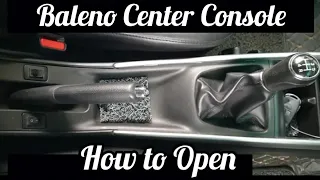 बलेनो का सेंटर कंसोल कैसे खोलें | How To Open Baleno Center Console Armrest Disassembly