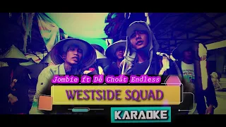 Karaoke Westside Squad (Beat Gốc) tụi mày chỉ biết hút không chịu đi khám phá