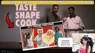 Krutika Reacts On ROTI MAKING CHALLENGE IN S8UL GAMING HOUSE