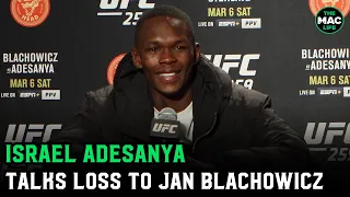 Israel Adesanya: 'If I was going to lose to anyone, what better person than Jan Blachowicz'