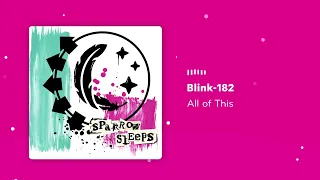 Blink-182 - All of This (Lullaby cover by Sparrow Sleeps)