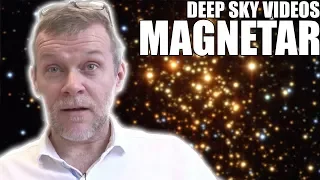 Super Star Cluster and its Magnetar - Deep Sky Videos