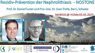 Rezidiv-Prävention der Nephrolithiasis - NOSTONE - Prof. Daniel Fuster, Priv.-Doz. Sven Trelle, Bern