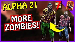 ALPHA 21 - MORE Zombie Variety! 7 Days To Die