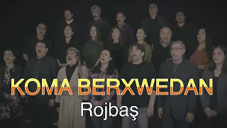 Koma Berxwedan - Rojbaş #2022