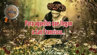 Scott Mckenzie - San Francisco (Be Sure to Wear Flowers In Your Hair) [Subtitulada en Español]