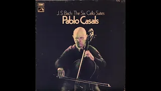 Pablo Casals- Bach The Six Cello Suites