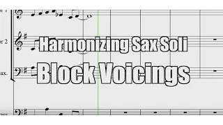 Harmonizing Sax Soli - Block Voicings