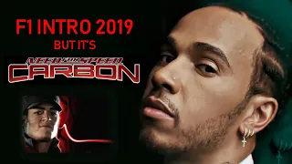 F1 Intro 2019 but it's NFS Carbon